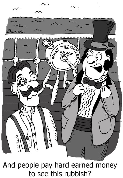What the butler saw machine - 'And people pay hard earned money to see this rubbish?'