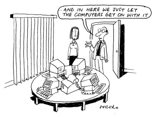 "...and in here we just let the computers get on with it."