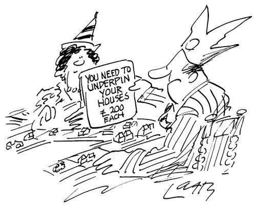 Monopoly 'You need to underpin your house �200 each'