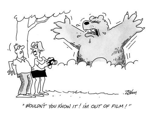 'Wouldn't you know it! I'm out of film!'