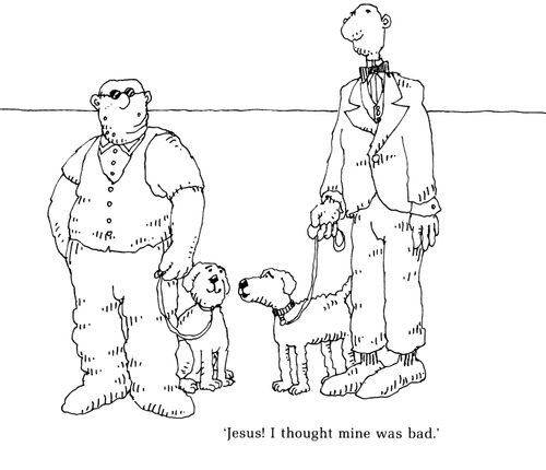 'Jesus! I thought mine was bad.'