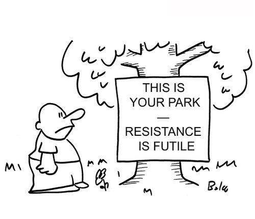 This is your park - Resistance is Futile.