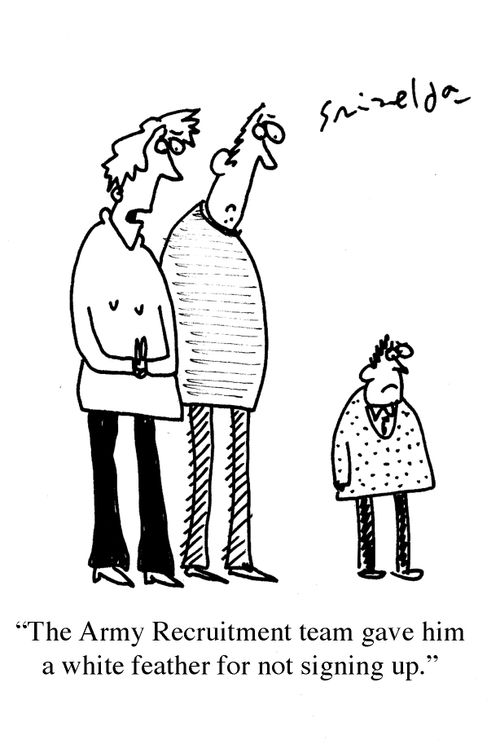 'The Army Recruitment team gave him a white feather for not signing up.'