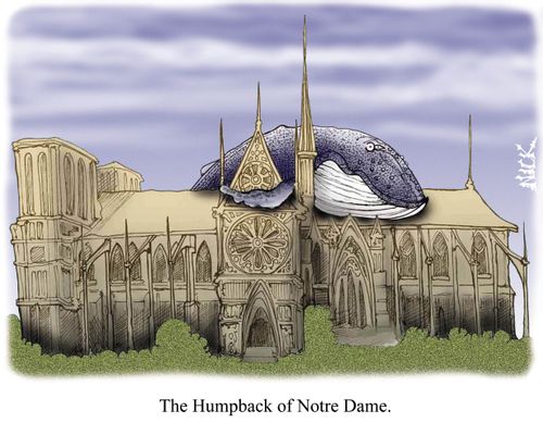 The Humpback of Notre Dame.