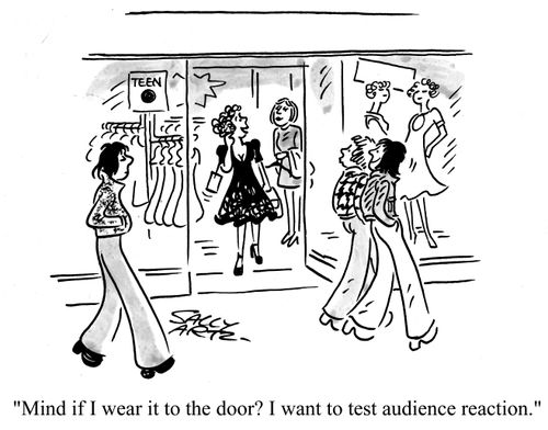 'Mind if I wear it to the door? I want to test audience reaction.'