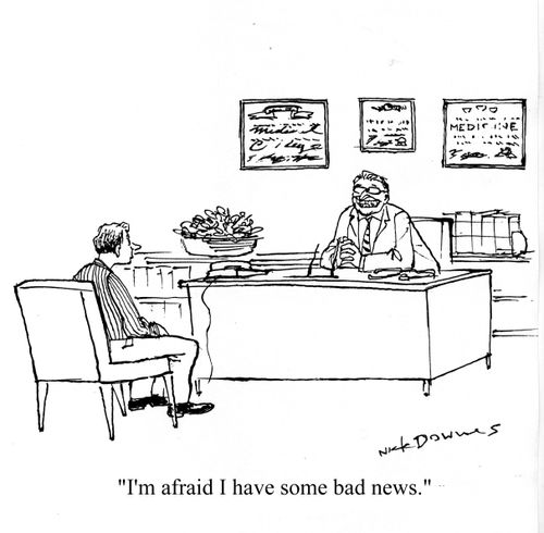 'I'm afraid I have some bad news.'