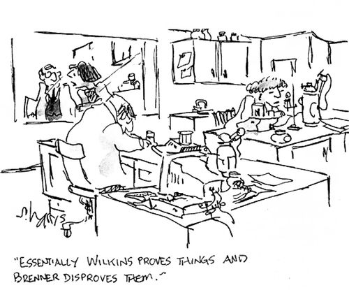 'Essentially Wilkins proves things and Brenner disproves them.'