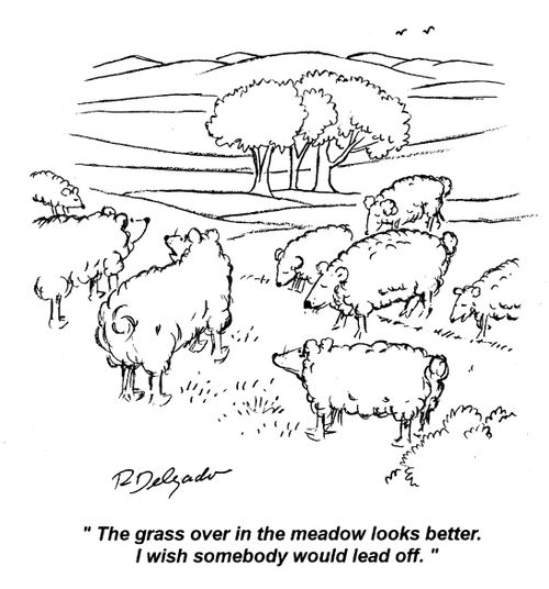 'The grass over in the meadow looks better. I wish somebody would lead off.'