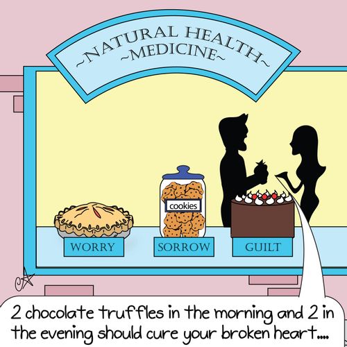 '2 chocolate truffles in the morning and 2 chocolate truffles in the evening should cure your broken heart.'
