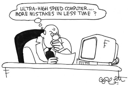 'Ultra-high speed computer...more mistakes in less time?'