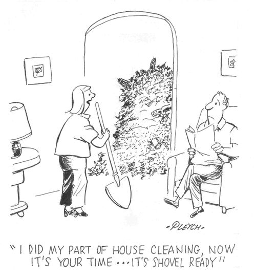'I did my part of house cleaning, now it's your time...it's shovel ready' 