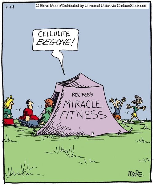 'Cellulite begone!'