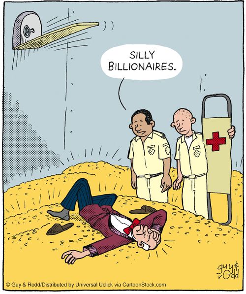 'Silly billionaires.'
