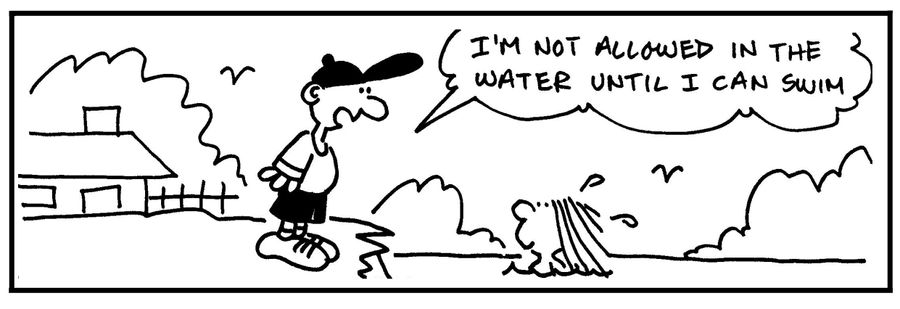 'I'm not allowed in the water until I can swim,'