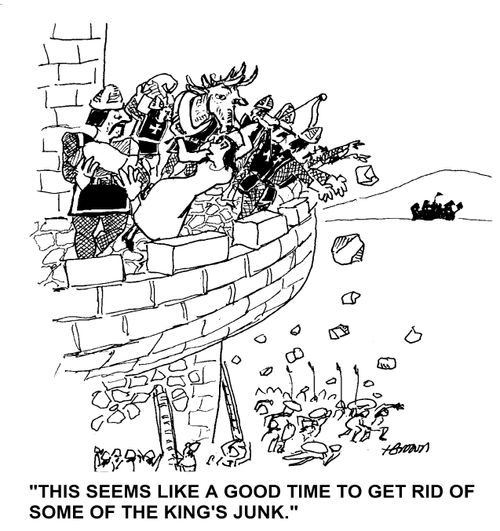 'This seems like a good time to get rid of some of the king's junk.'