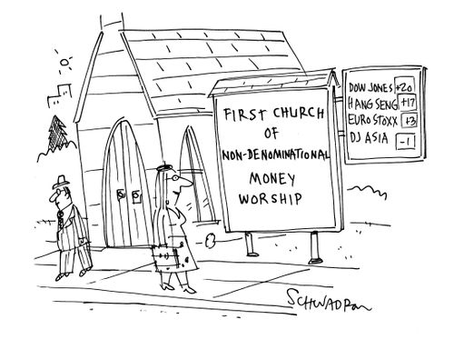 First Church of Non-Denominational Money Worship.