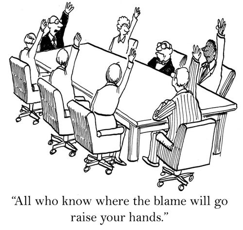 'All who know where the blame will go raise your hands.'
