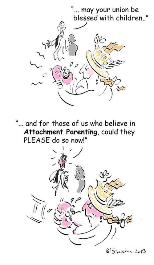'...may your union be blessed with children...and for those of us who believe in ATTACHMENT PARENTING, could they please do so now!'