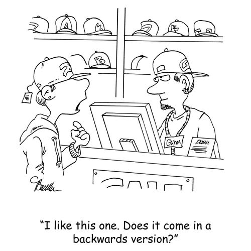 'I like this one. Does it come in a backwards version?'