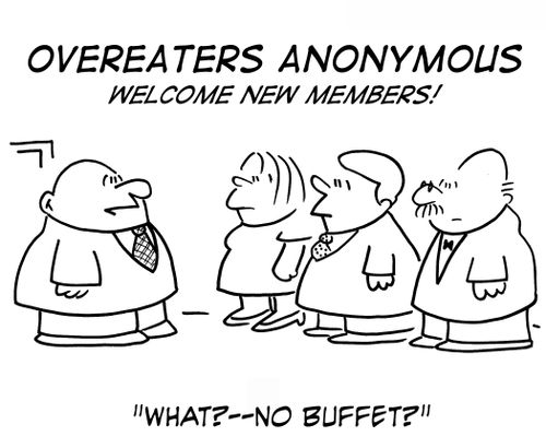 Overeaters Anonymous - Welcome New Members! What - no buffet?
