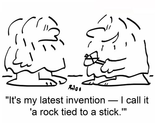 'It's my latest invention -- I cal lit 'a rock tied to a stick.''