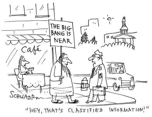 The Big Bang is Near - 'Hey, that's classified information!'