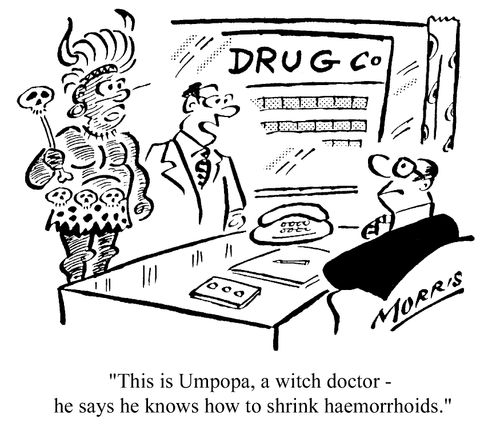 This is Umpopa, a witch doctor - he says he knows how to shrink hemorrhoids.
