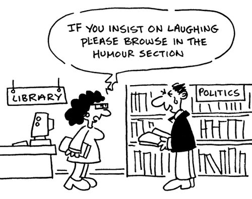 'If you insist on laughing please use the humour section.'