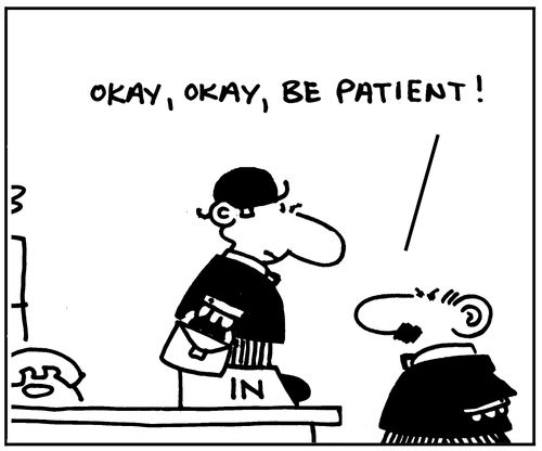 'Okay, okay, be patient!'