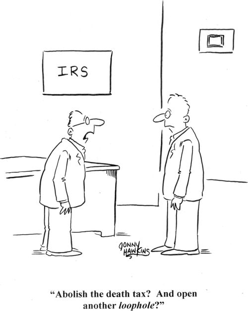 'Abolish the death tax? And open another loophole?'