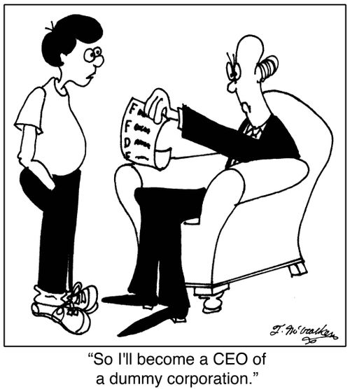 'So I'll become a CEO of a dummy corporation.'