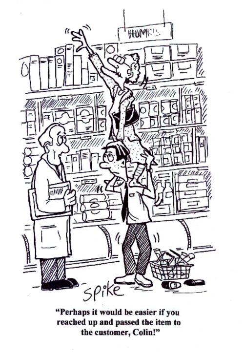 'Perhaps it would be easier if you reached up and passed the item to the customer, Colin!'