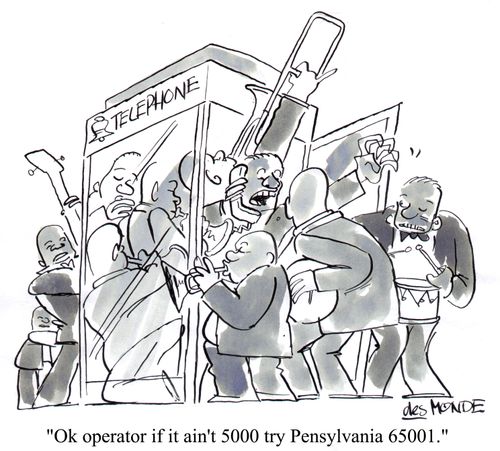 'OK operator if it ain't 5000 try Pensylvania 65001.'