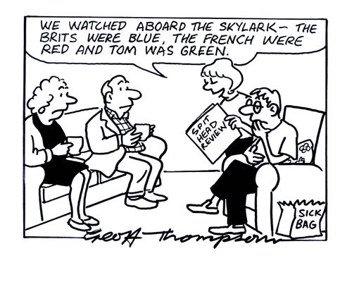 'We watched aboard the Skylark - the Brits were blue, the French were Red and Tom was Green.'