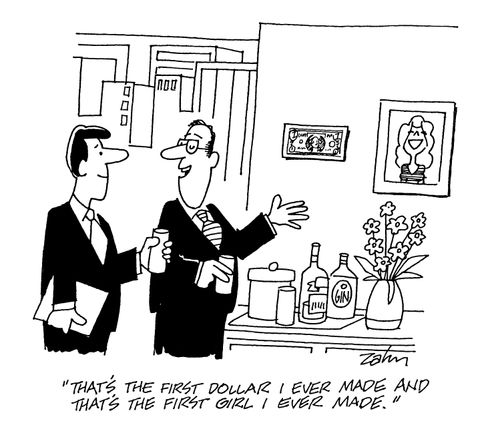 'That's the first dollar I ever made and that's the first girl I ever made.'