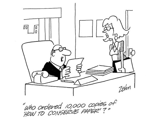 'Who ordered 10,000 copies of how to conserve paper?'