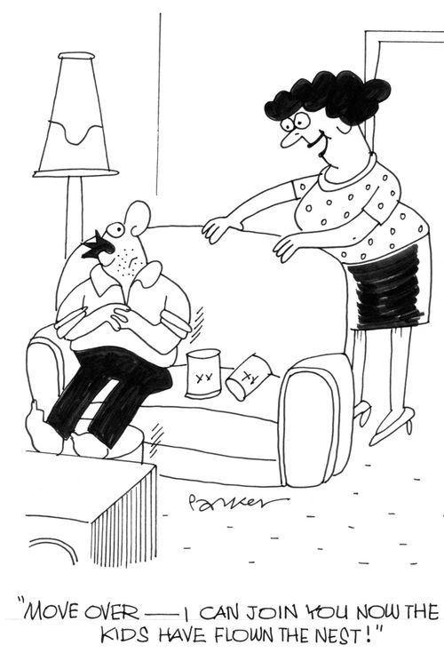 'Move over-I can join you now the kids have flown the nest!'