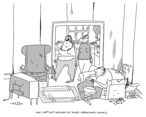 'We can't get enough of these makeover shows.'