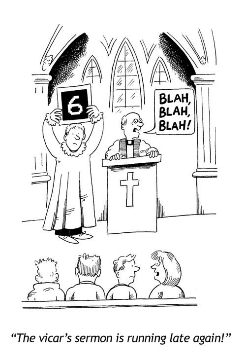 'The vicar's sermon is running late again!'