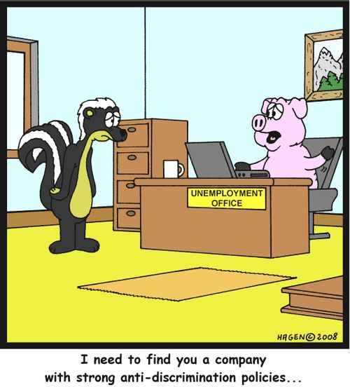 'I need to find you a company with strong anti-discrimination policies...'