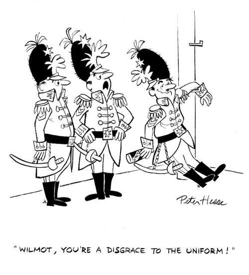 'Wilmot, you're a disgrace to the uniform!'
