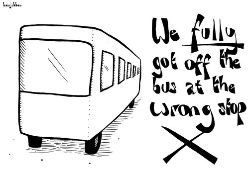 "We fully got off the bus at the wrong stop."