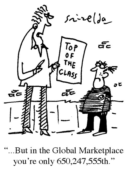 'But in the Global Marketplace you're only 650,247,555th.'