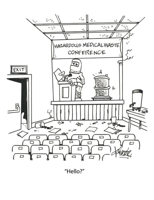 Man at Medical Waste conference says - 'Hello?'