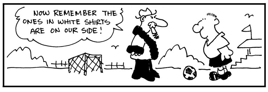 'Now remember the ones in white shirts are on our side.'