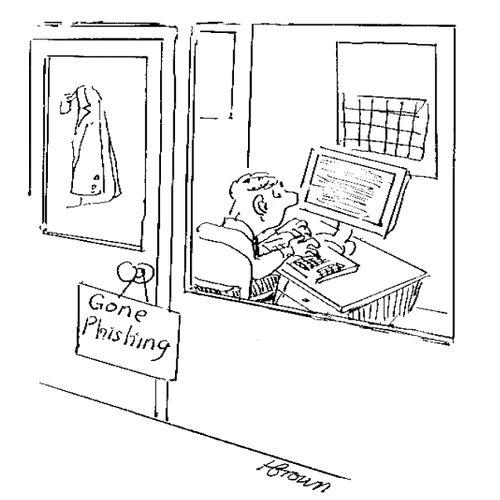 'Gone Phishing.'