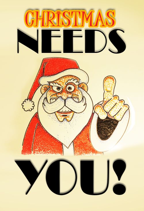 Christmas NEEDS YOU! 