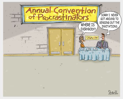 Annual Convention of Procrastinators: 'Where is everybody?'