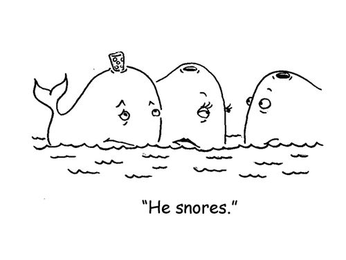 'He snores.'