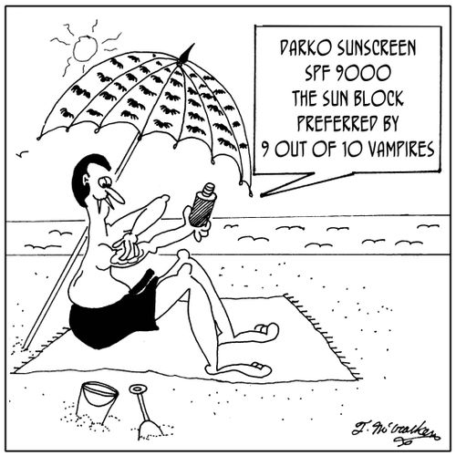 Darko Sunscreen, SPF 5000, the sun block preferred by 9 out of 10 vampires.